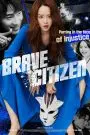 Brave Citizen