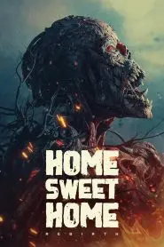Home Sweet Home: Rebirth