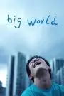 Big World