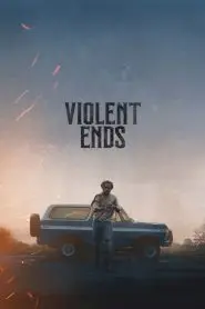 Violent Ends