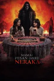 Mama: Pesan Dari Neraka
