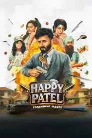 Happy Patel: Khatarnak Jasoos